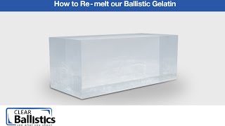 How To Remelt Clear Ballistics Gel [upl. by Sherurd]