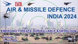 Air amp Missile Defence 24 Seminar session 3  EMERGING THREATS SURVEILLANCE AND DETECTION [upl. by Lokim547]