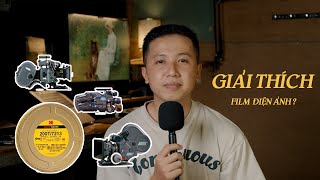 Giải Thích Film Điện Ảnh FILM CINE [upl. by Yraunaj]