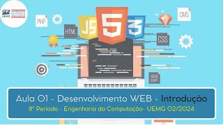 Aula 01  Introdução a Desenvolvimento WEB  UEMG [upl. by Netsrejk472]