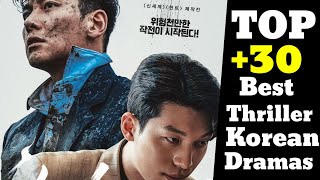 Top 30 Best Thriller Korean Dramas Ever All The Time [upl. by Godwin]