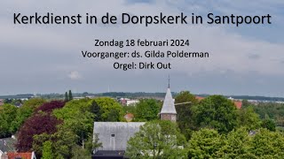 2024 02 18 Kerkdienst in de Dorpskerk in Santpoort [upl. by Eilah489]