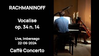 SchiavelliNicotra  Rachmaninoff Vocalise [upl. by Aleb811]