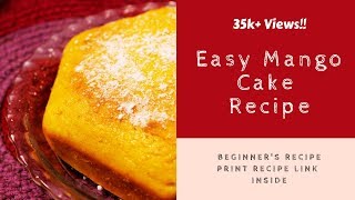 Easy Mango Cake Recipe [upl. by Brinna73]