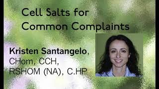 Cell Salts for Common Complaints  Kristen Santangelo [upl. by Aidni483]