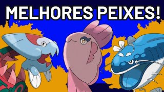 4 MELHORES POKÉMON PEIXE [upl. by Dickens]