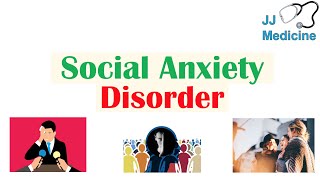 Social Anxiety Disorder Social Phobia  Risk Factors Pathogenesis Symptoms Diagnosis Treatment [upl. by Olenka]