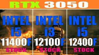 INTEL i5 11400F vs INTEL i3 12100F vs INTEL i5 12400F  RTX 3050  PC GAMES TEST [upl. by Roban]