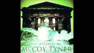 Mccoy Tyner  Atlantis [upl. by Poole994]