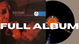 Coltrane – quotLivequot At The Village Vanguard  FULL ALBUM Vinyl [upl. by Samford]