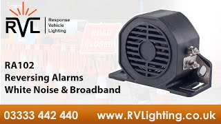 RA102 Reversing Alarms Overview White Noise amp Broadband Sounds [upl. by Enilrae]