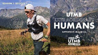 UTMB Extraordinary Humans  Episode 7  HOKA UTMB MontBlanc 2024 [upl. by Elmina]