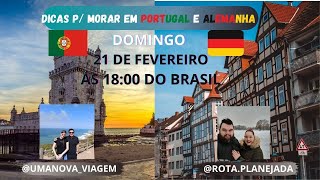 LIVE  DICAS PARA MORAR EM PORTUGAL E ALEMANHA EM 2021 [upl. by Akihsay876]