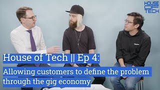 Allowing customers to define the problem through the gig economy ft Tim Fung [upl. by Narcho710]