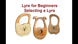 How to Select Lyre That Is Right For You [upl. by Rustin]