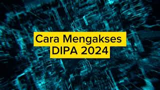 Cara Cek DIPA digital 2024 [upl. by Card]