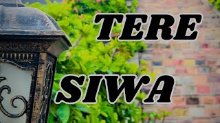 MeerS  TERE SIWA  Shameer  Sameer Official Music Video [upl. by Trebma]