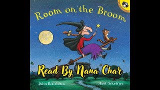 Room on the Broom Read By Nana Char [upl. by Macri]