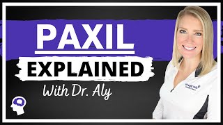 Paxil Paroxetine Review Dosing Side Effects WITHDRAWAL SX and More  Dr Aly [upl. by Ruberta]