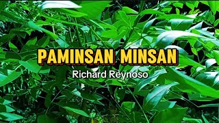 PAMINSAN MINSAN  Richard Reynoso  Lyrics  Cover by Jaycari [upl. by Leaw659]