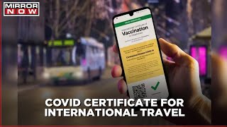 Covid Vaccination Certificate for International Travelers  Updated Certificate [upl. by Cavil]