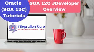 Oracle SOA 12C  JDeveloper Overview  All SOA Components Adapaters and Activities explained [upl. by Assirahc]