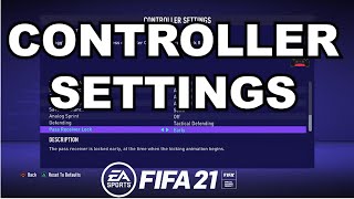 FIFA 21 Controller Settings  Everything You Need To Know [upl. by Etaner]