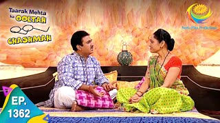 Taarak Mehta Ka Ooltah Chashmah  Episode 1362  Full Episode [upl. by Ehrsam]