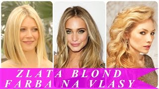 Zlata blond farba na vlasy [upl. by Ennairek]