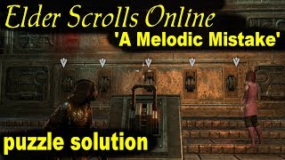 ESO Puzzle Solution Quest A Melodic Mistake Elder Scrolls Online [upl. by Reiners]