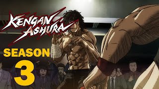 Kengan Ashura Season 3 Release Date Cast amp More Update [upl. by Gordan]