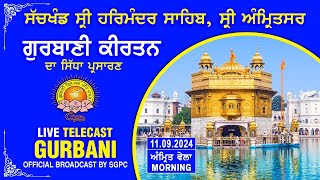 Official SGPC LIVE  Gurbani Kirtan  Sachkhand Sri Harmandir Sahib Sri Amritsar  11092024 [upl. by Goldshell]