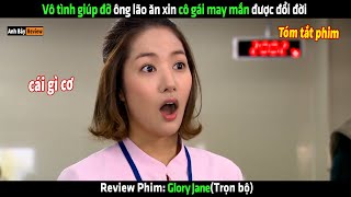 Vô tình giúp đỡ một ông ăn xin cô gái may mắn được đổi đời  Review phim hay [upl. by Tima889]