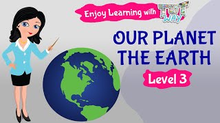 Our Planet – The Earth  Science  Grade 1  TutWay [upl. by Vig]