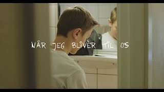 Når jeg bliver til os Afsnit 1 [upl. by Mieka581]