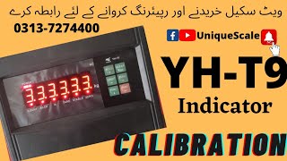 YHT9 Weighing indicator calibration  by UniqueScale [upl. by Rosenfeld]