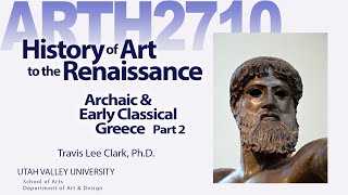 Lecture08 Archaic amp Early Classical Greece part 2 [upl. by Madella239]