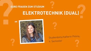 Eure Fragen zum dualen ElektrotechnikStudium  Studienbotschafter [upl. by Anilec143]