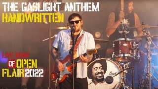 THE GASLIGHT ANTHEM  HANDWRITTEN  live  Open Flair Festival 2022 [upl. by Shelden786]