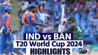 IND vs BAN T20 World Cup 2024 Highlights India vs Bangladesh T20 World Cup Full Highlights [upl. by Hudgens]