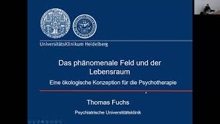 Thomas Fuchs Phänomenales Feld und Lebensraum [upl. by Eyaf]