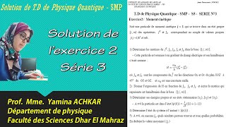 Solution de l’exercice 2  série 3  moment cinétique quantique  TD de Physique Quantique  SMP [upl. by Sivet]