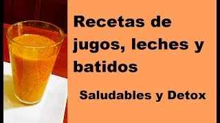 Jugos Naturales y Detox Leches veganas Batidos saludables [upl. by Birecree834]