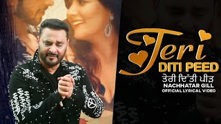 Teri Diti Peed Lyrical Video  Nachhatar Gill  Punjabi Songs 2020  FinetouchMusic [upl. by Salzhauer]