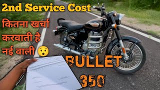 2nd Service Cost Of Bullet 350 New Model  Bullet Service Experience [upl. by Biondo953]