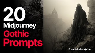 20 Midjourney Gothic Prompts Prompts in description [upl. by Anaitit133]