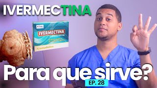 IVERMECTINA PARA QUE SIRVE  3 COSAS [upl. by Trepur]