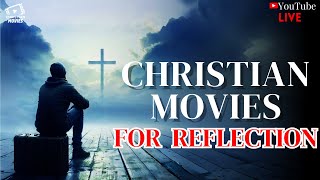 CHRISTIAN MOVIES FOR REFLECTION 🙏🔥 [upl. by Jacquenette188]