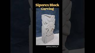 Carving Siporex BlocksFrom Basic to Beautiful✨carving art siporex sculpture flower aacblocks [upl. by Robaina]