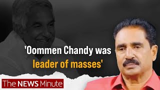 Oommen Chandy demise RSP Kerala MP NK Premachandran speaks to TNM [upl. by Lhadnek]